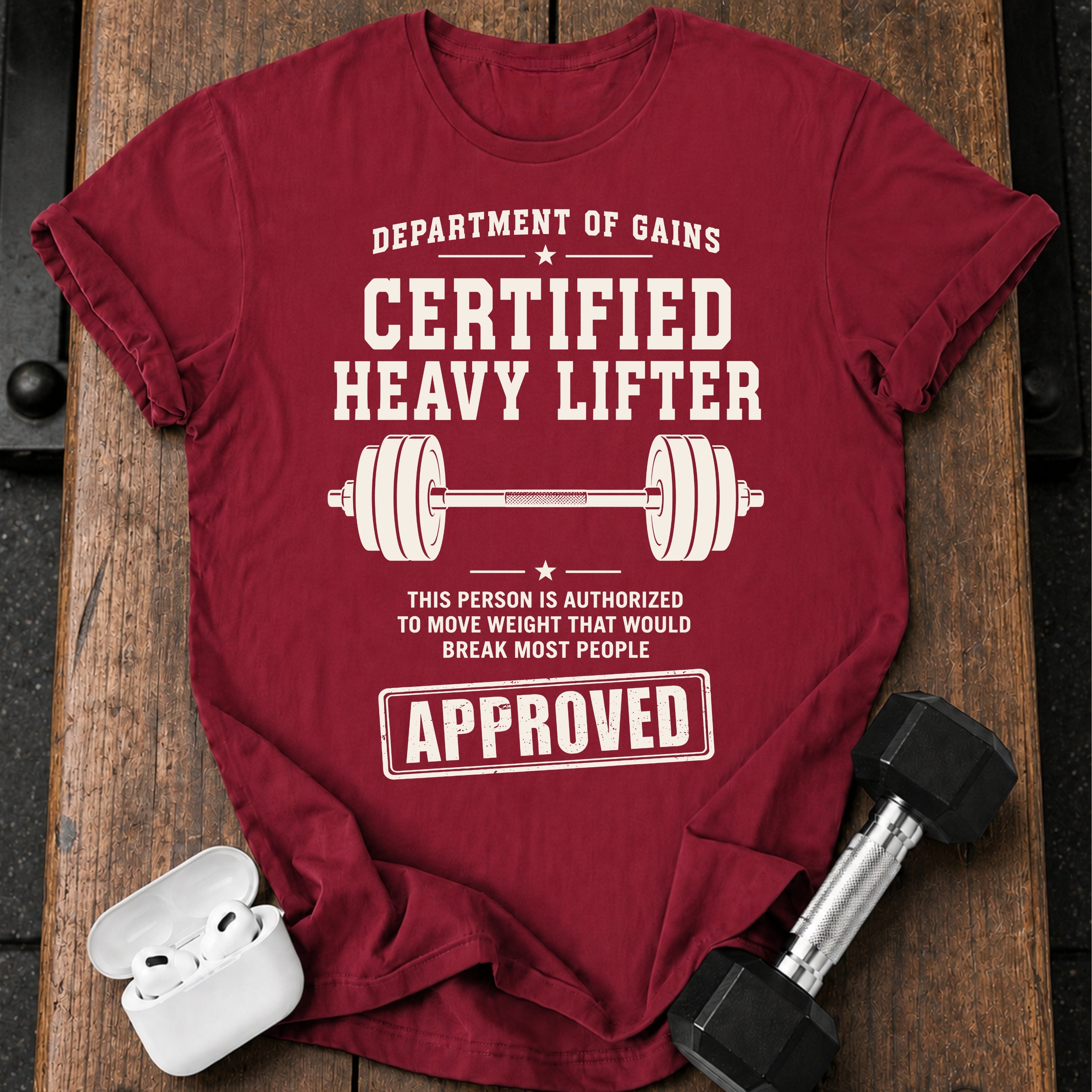 Certified Heavy Lifter T-Shirt