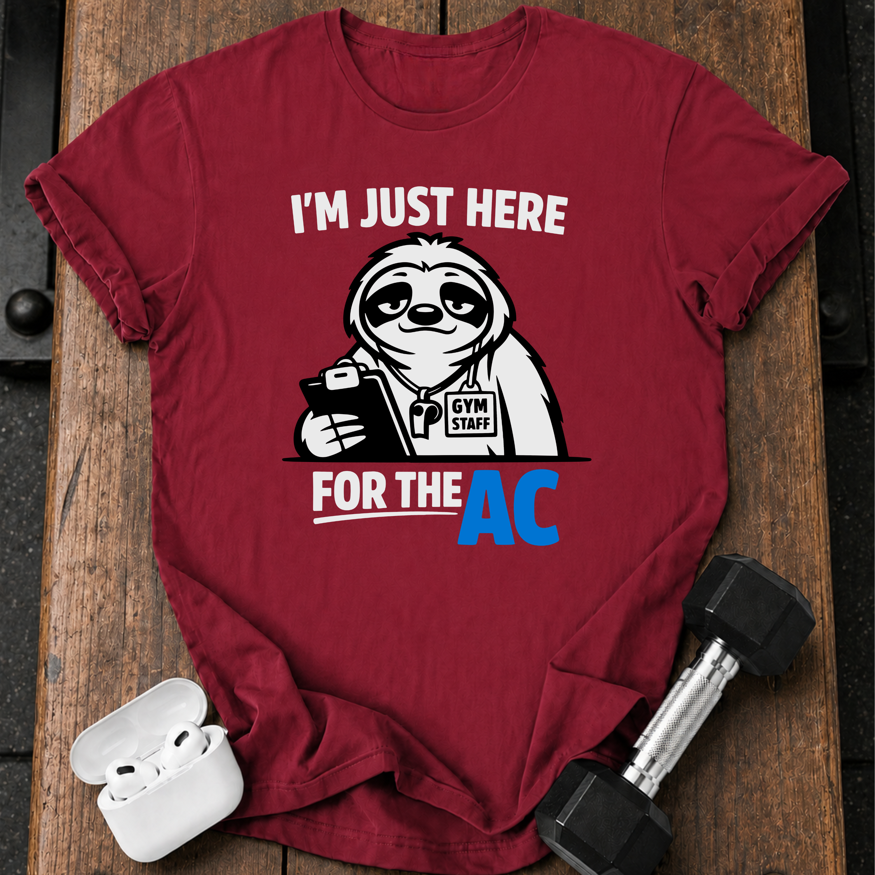 Gym For The AC T-Shirt