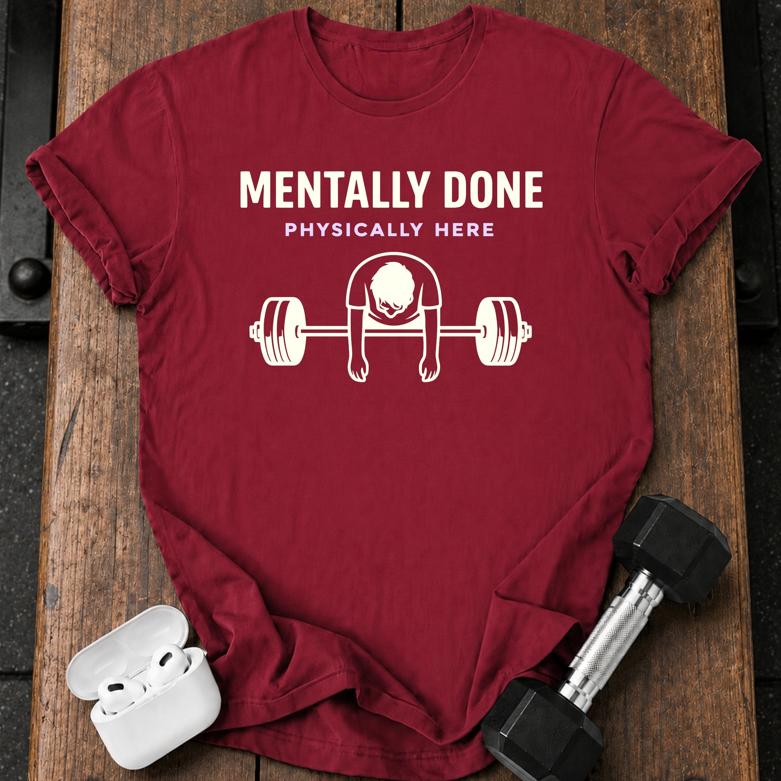 Men's Mentally Done T-Shirt