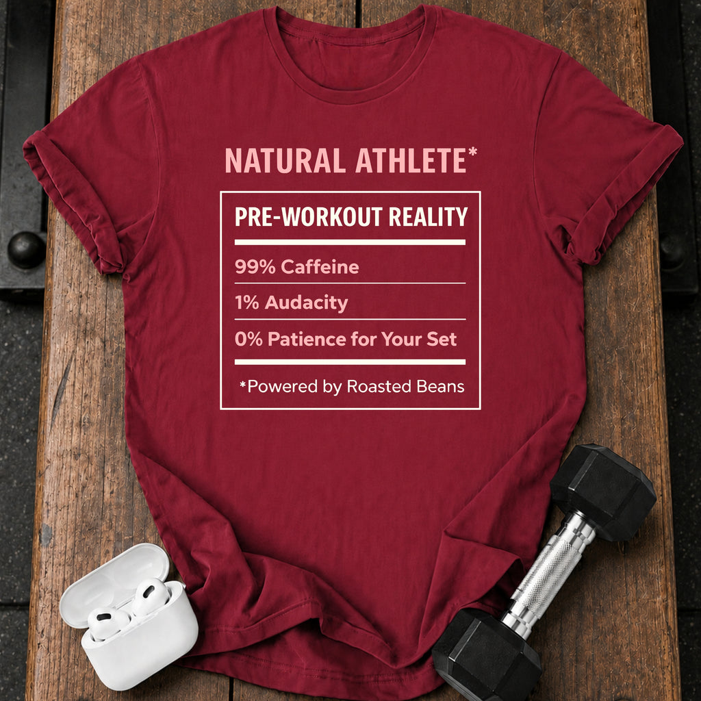Pre Workout Reality T-Shirt