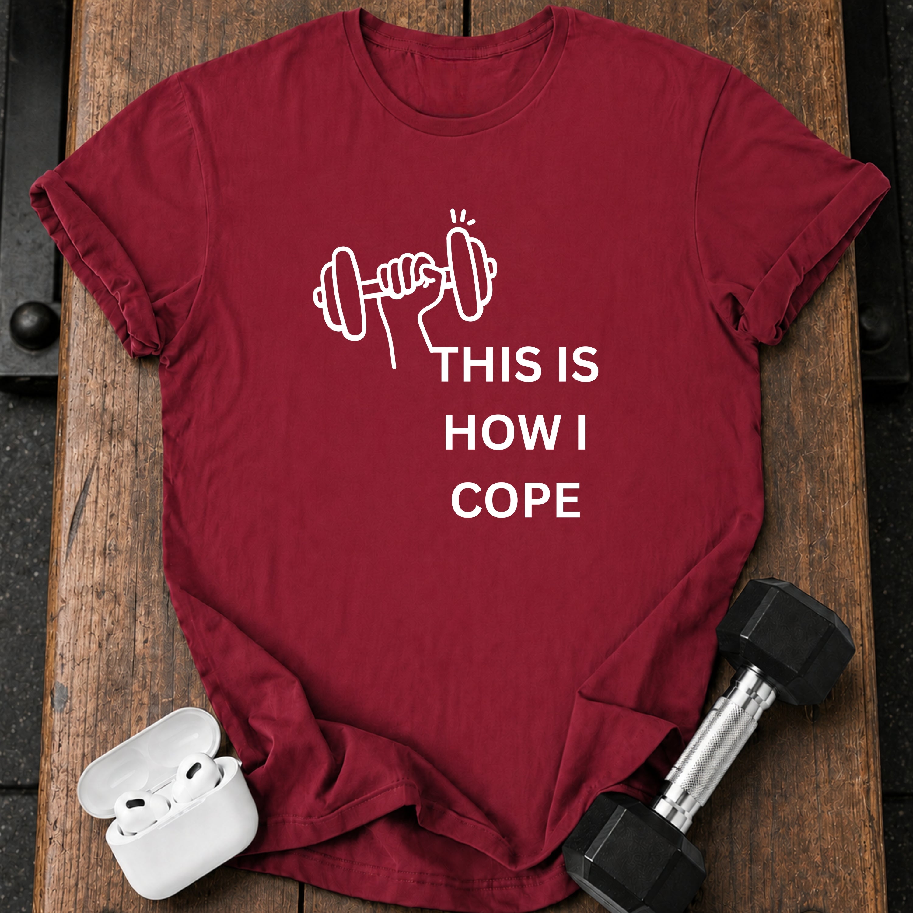 This Is How I Cope T-Shirt