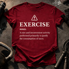 Exercise Justifies Tacos T-Shirt