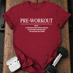 Pre-Workout Definition T-Shirt