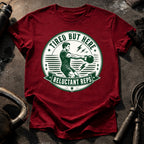 Men's Tired But Here T-Shirt