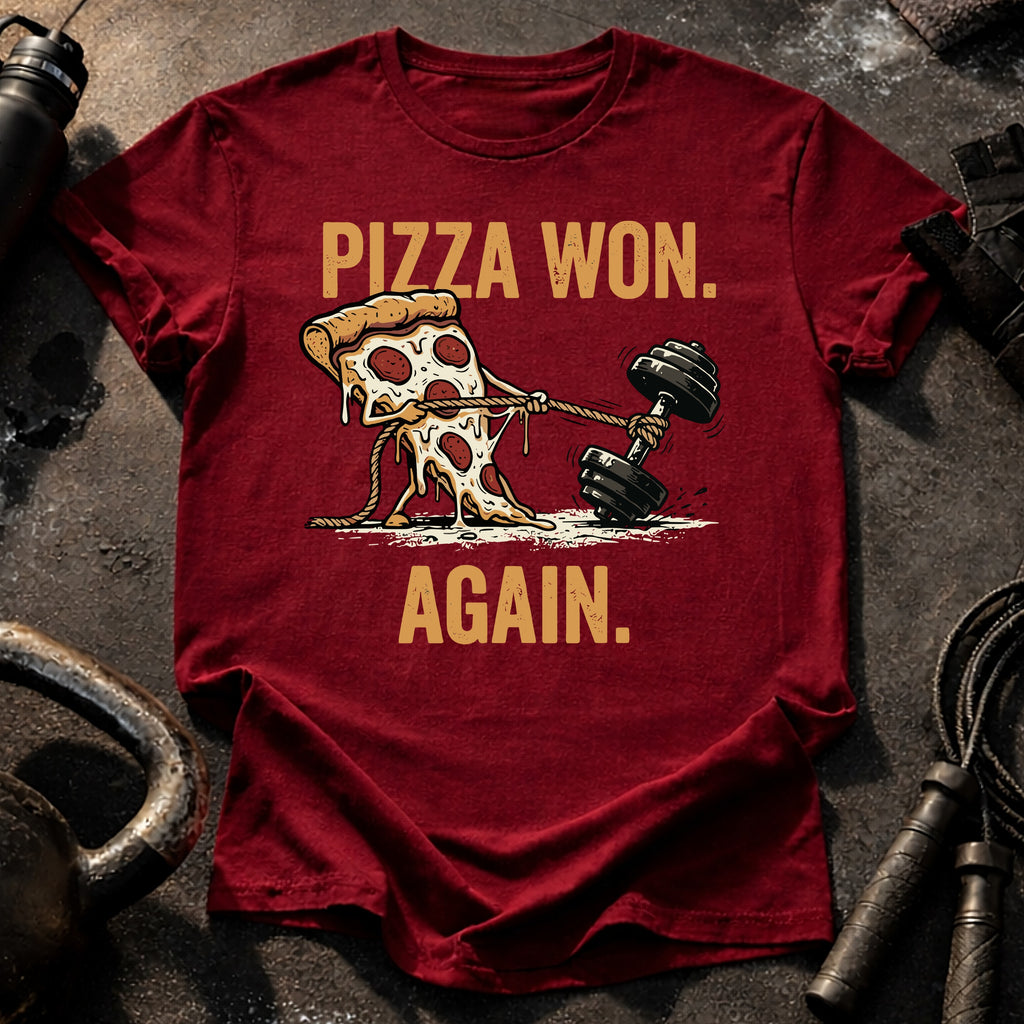 Pizza Won Again T-Shirt