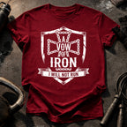 Vow Of Iron Gym T-Shirt