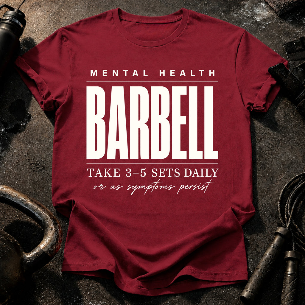 Mental Health Barbell T-Shirt
