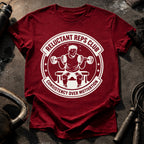 Reluctant Reps Club T-Shirt