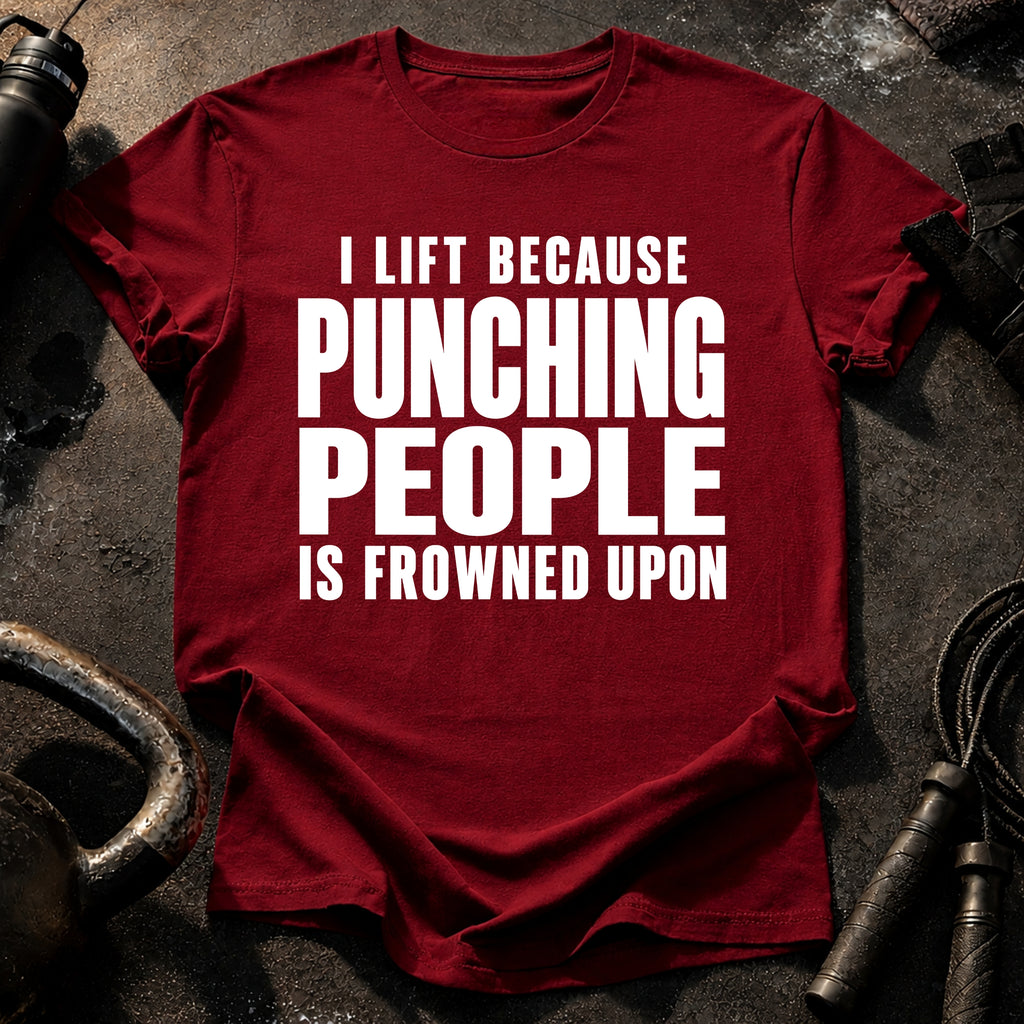 I Lift Because T-Shirt