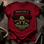 Train Like Warrior T-Shirt