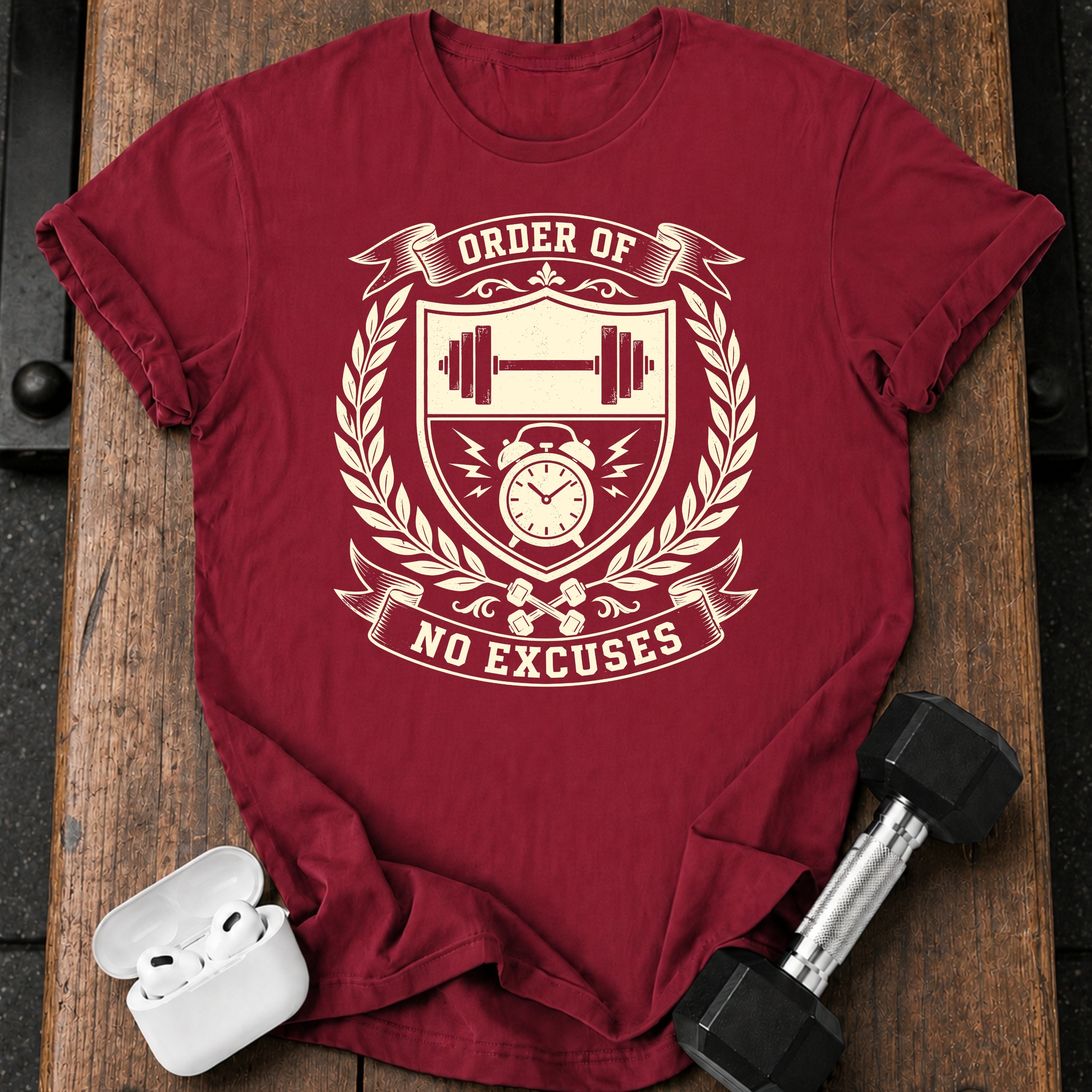 ORDER OF NO EXCUSES T-Shirt