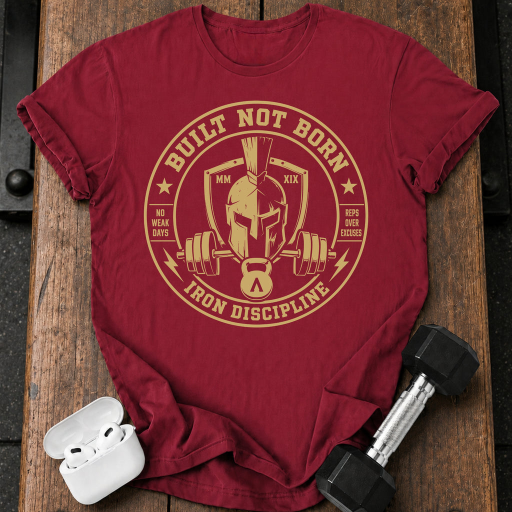 Built Not Born T-Shirt