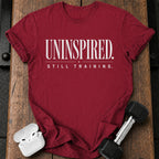Uninspired Still Training T-Shirt