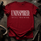 Uninspired Still Training T-Shirt