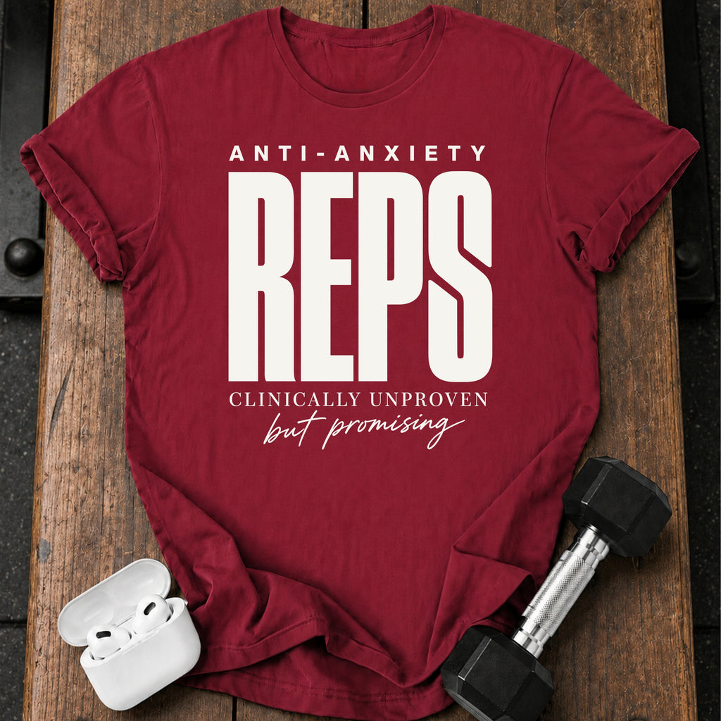 Anti-Anxiety Reps T-Shirt