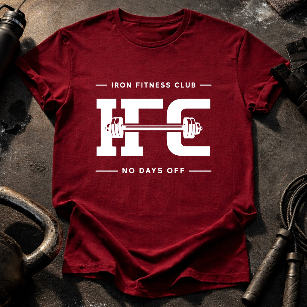 Iron Fitness No Days T-Shirt