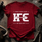 Iron Fitness No Days T-Shirt