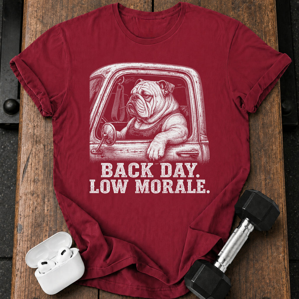 Low Morale Back Day T-Shirt