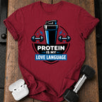 Protein Love Language T-Shirt
