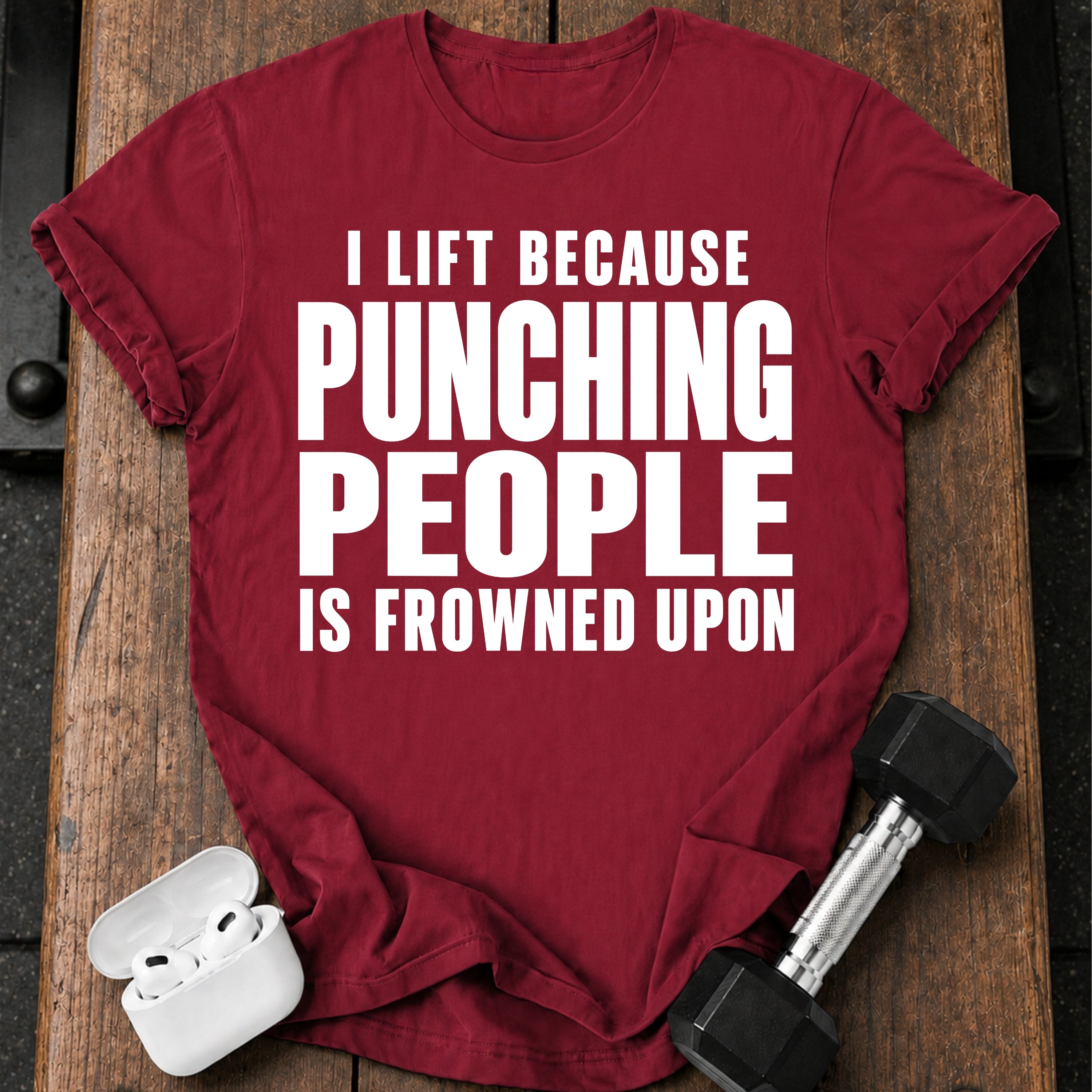 I Lift Because T-Shirt