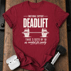 Emotional Support Deadlift T-Shirt