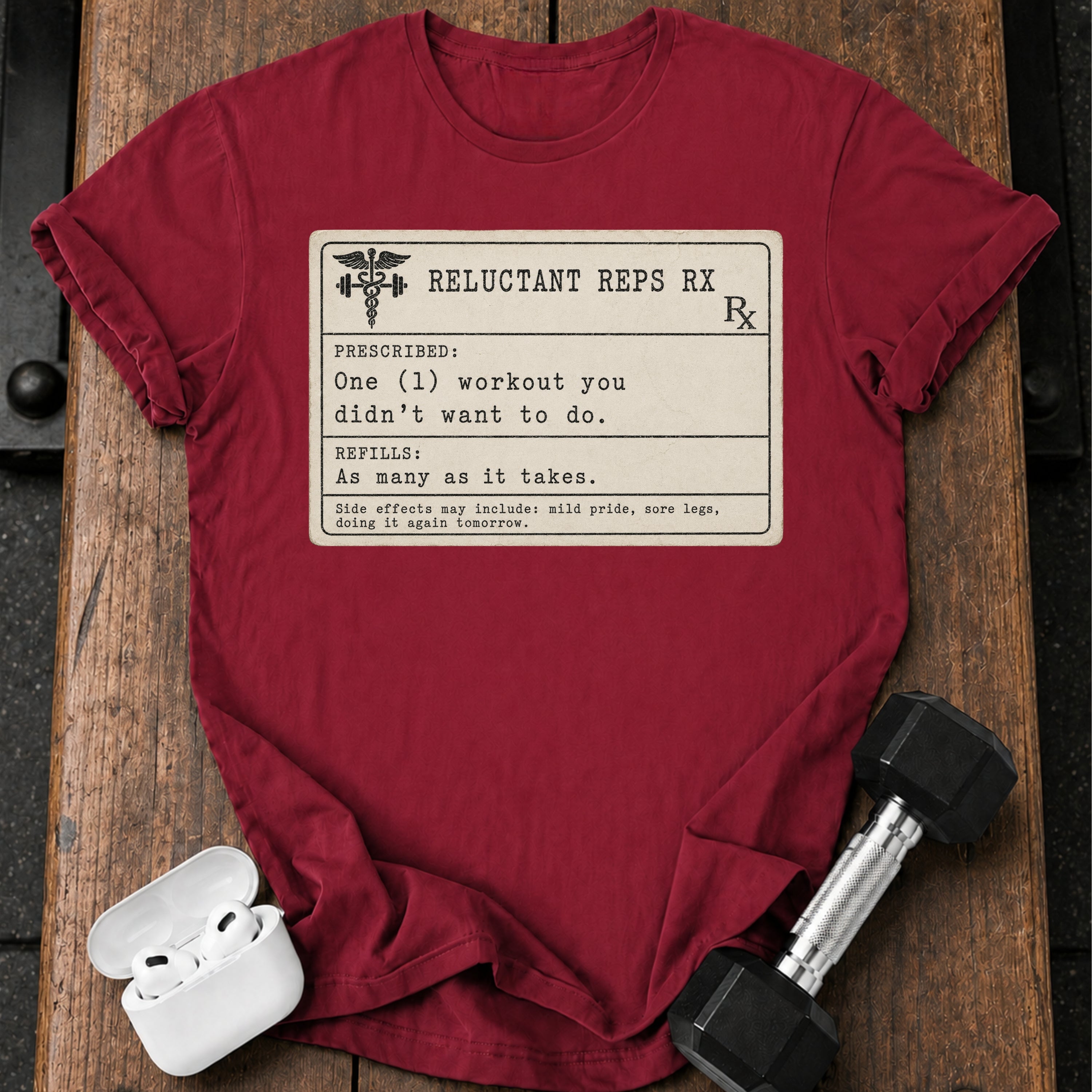 Prescription Workout T-Shirt