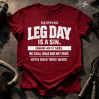 Skipping Leg Day Sin T-Shirt