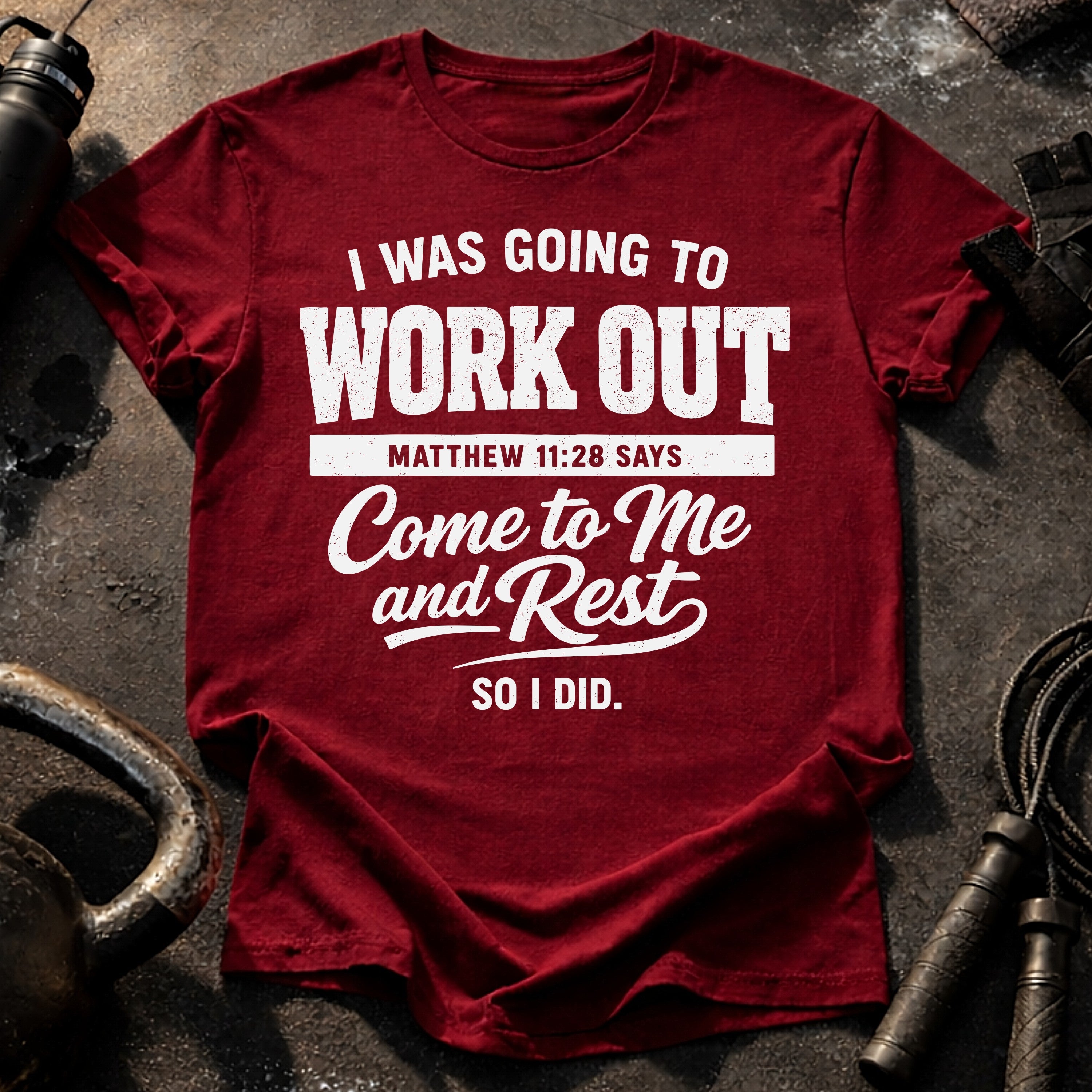 Workout Then Rest T-Shirt