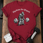 Gains Are Plagued T-Shirt