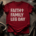 Faith Family Leg Day T-Shirt