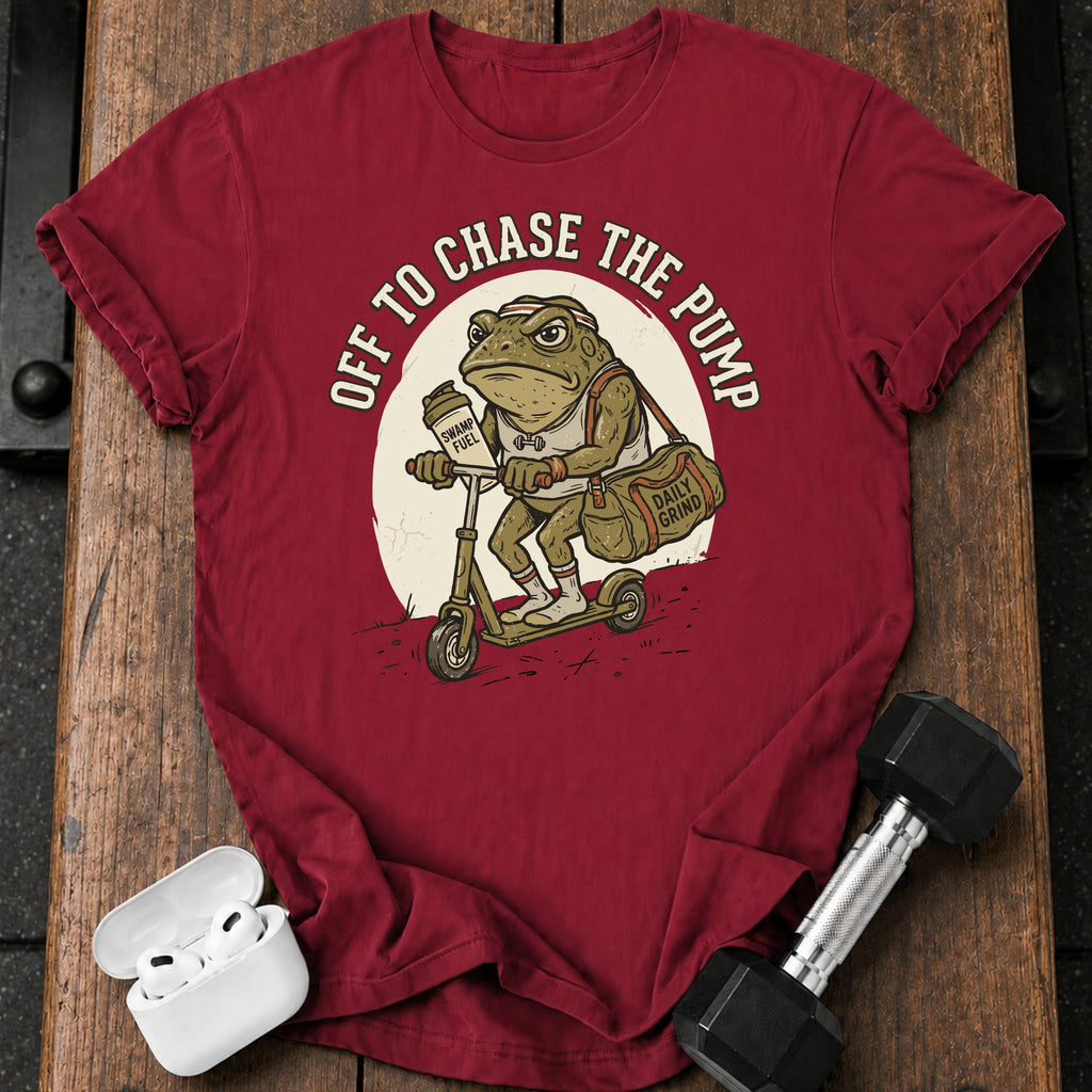 Off To Chase The Pump T-Shirt