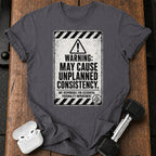 Accidental Consistency Warning T-Shirt