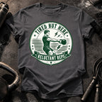 Men's Tired But Here T-Shirt