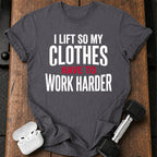 Clothes Work Harder T-Shirt