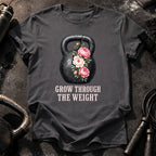 Grow Through The Weight T-Shirt