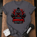 Train Annihilate Repeat T-Shirt