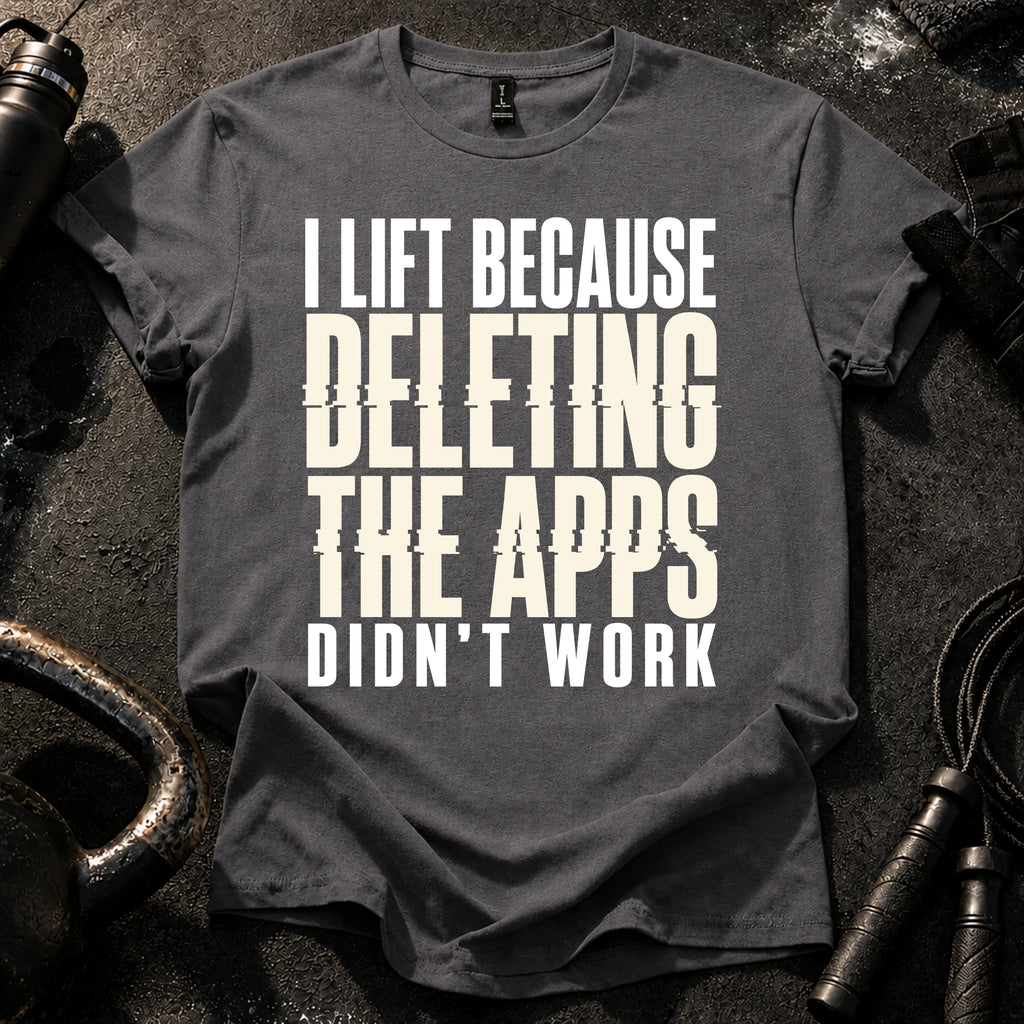 Deleting Apps Failed T-Shirt