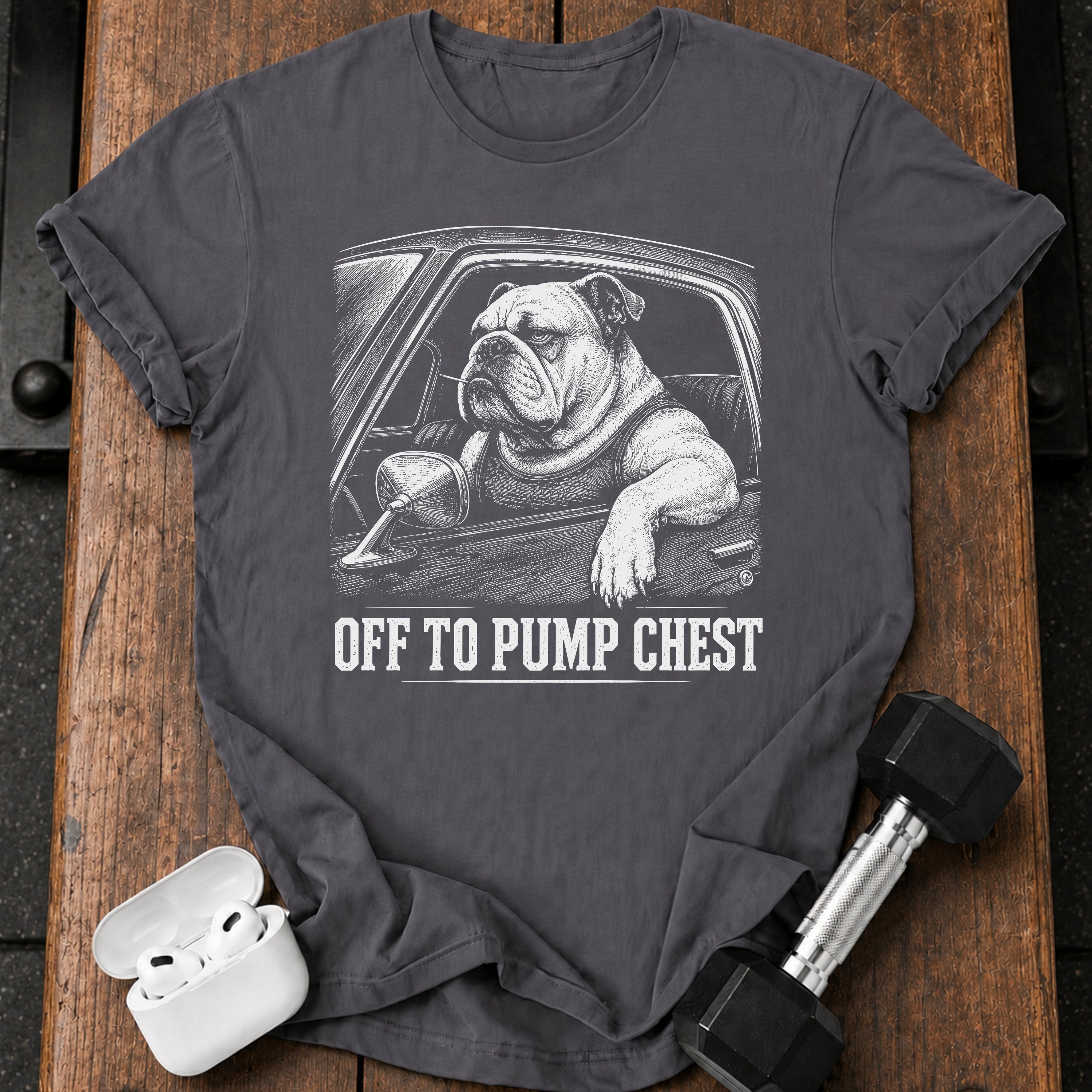 Off To Pump Chest T-Shirt
