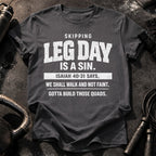Skipping Leg Day Sin T-Shirt