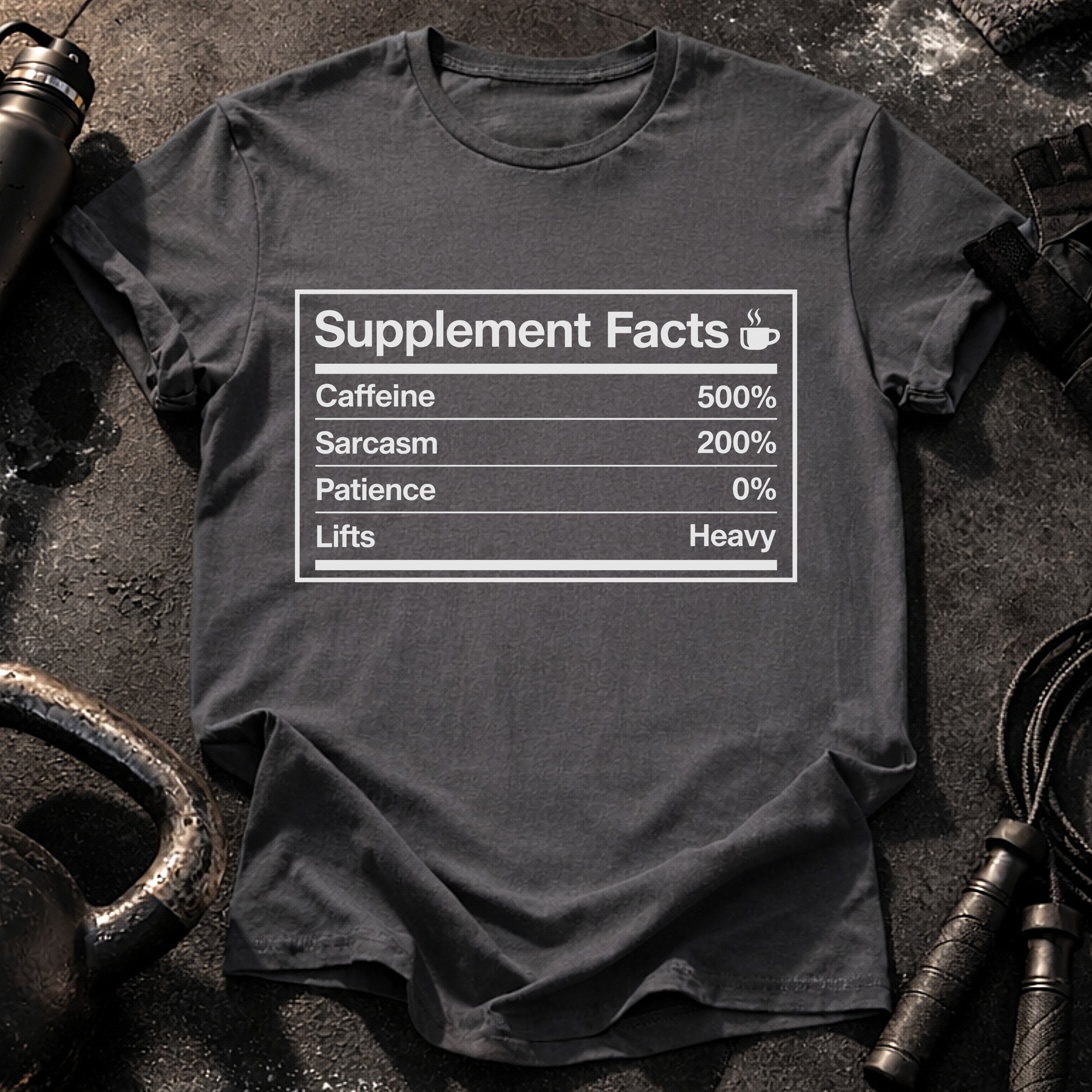 Supplement Facts Gym T-Shirt