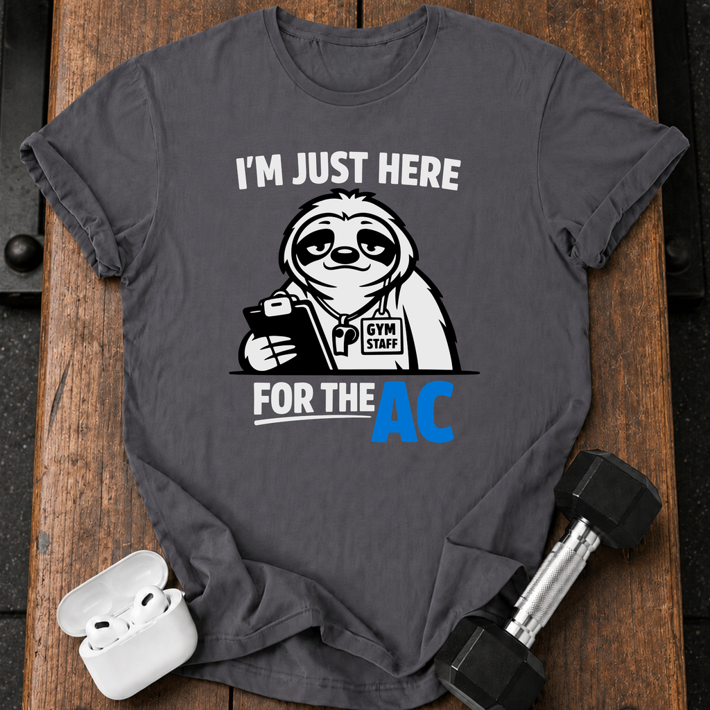Gym For The AC T-Shirt