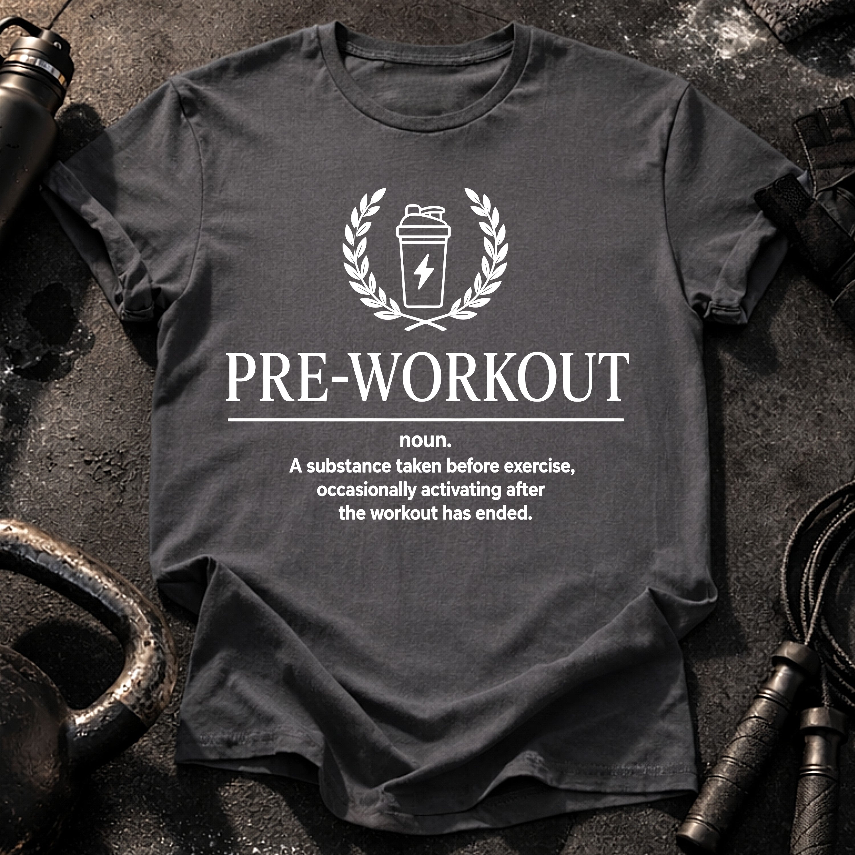 Pre-Workout Definition T-Shirt