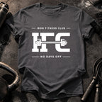 Iron Fitness No Days T-Shirt