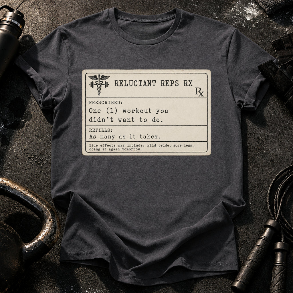 Prescription Workout T-Shirt