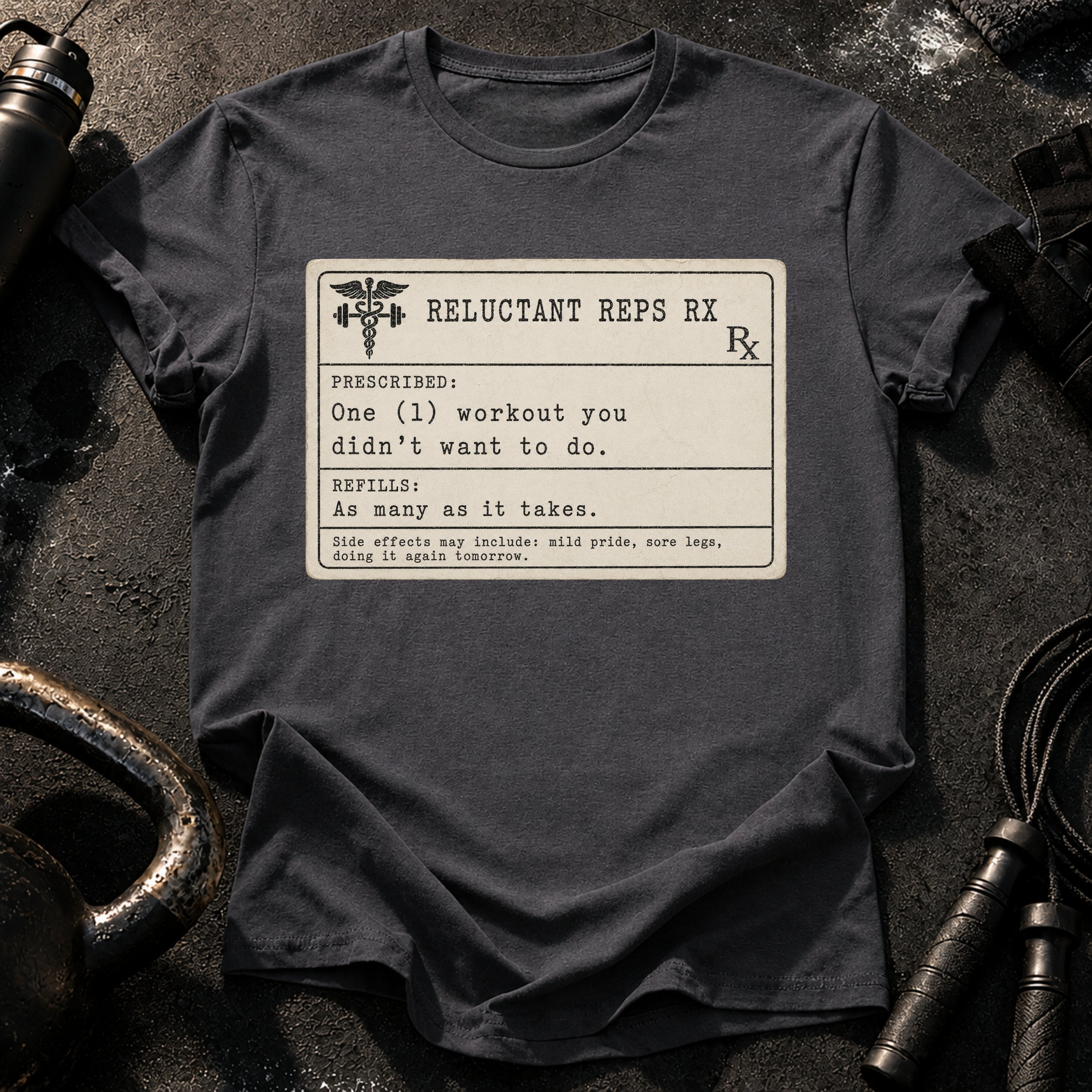 Prescription Workout T-Shirt