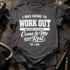 Workout Then Rest T-Shirt
