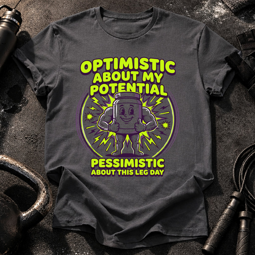 Optimistic Pessimistic Leg Day T-Shirt