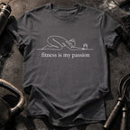 Fitness Is Passion T-Shirt