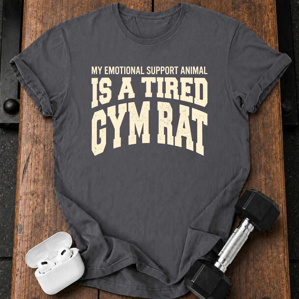 Tired Gym Rat T-Shirt