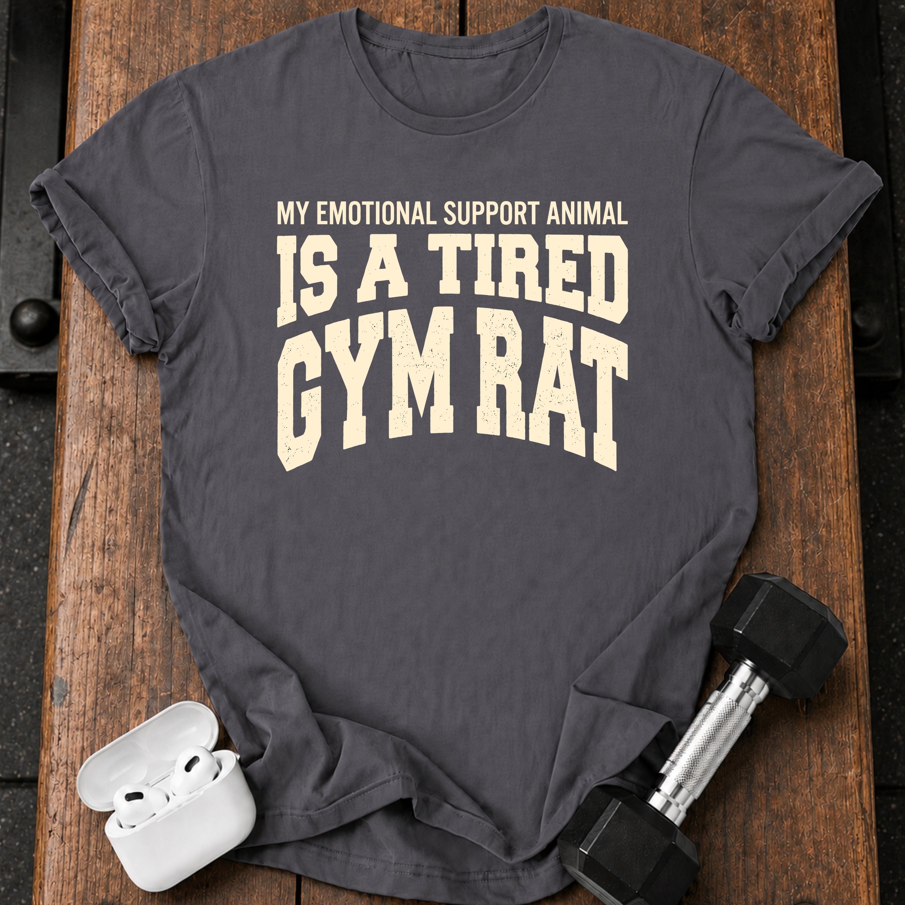 Tired Gym Rat T-Shirt